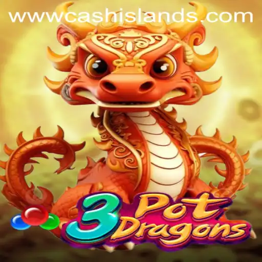 Discover the Thrilling World of 3PotDragons on CASHISLANDS