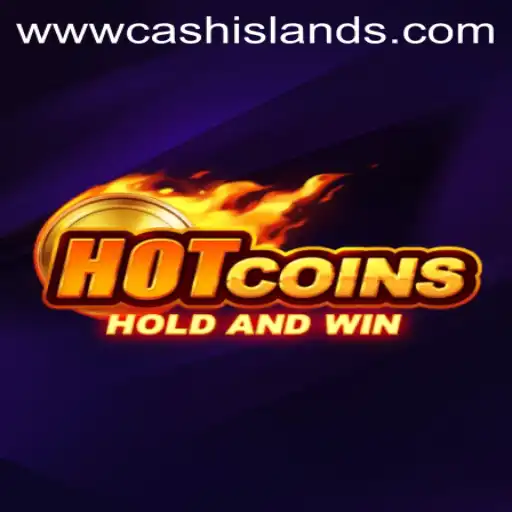 Exploring the Excitement of HotCoins: A Dive into the World of CASHISLANDS
