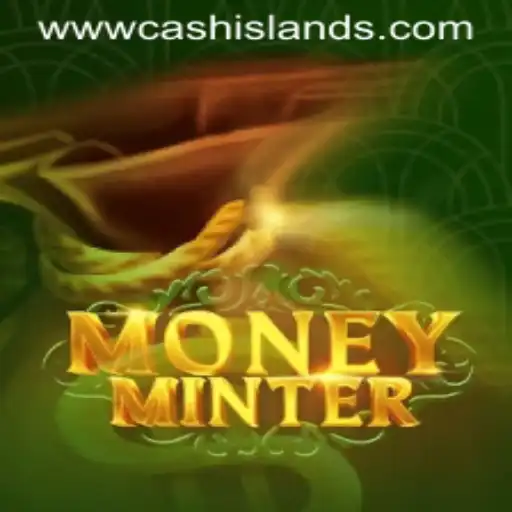 Discover the Thrilling World of MoneyMinter and CASHISLANDS